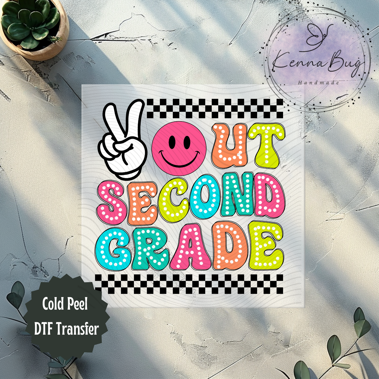 Peace Out Second Grade, 2nd Grade Last Day of School, DTF Transfer, Ready to Press, Shirt Transfer, Heat Transfer, Direct to film Transfer