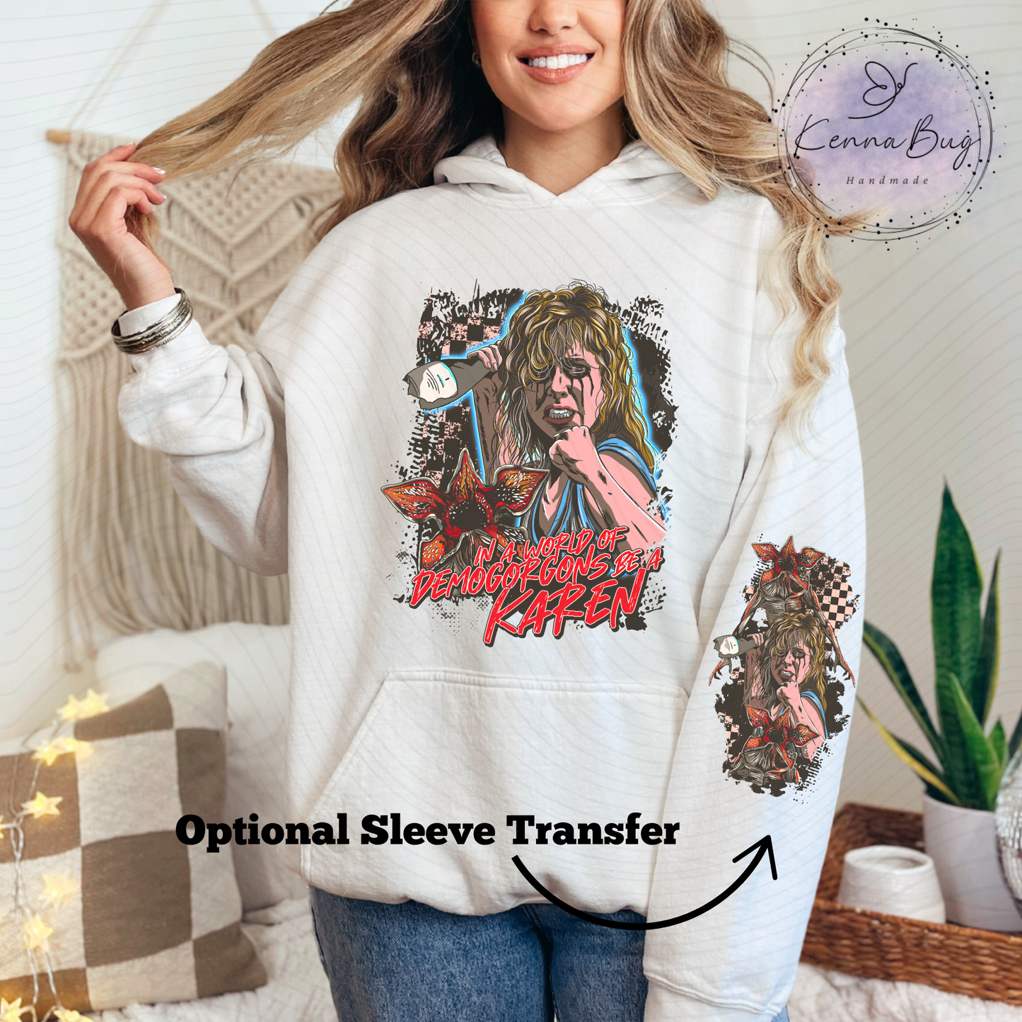 Be A Karen, Stranger, DTF Transfer, Ready to Press, Shirt Transfer, Heat Transfer, Direct to film Transfer