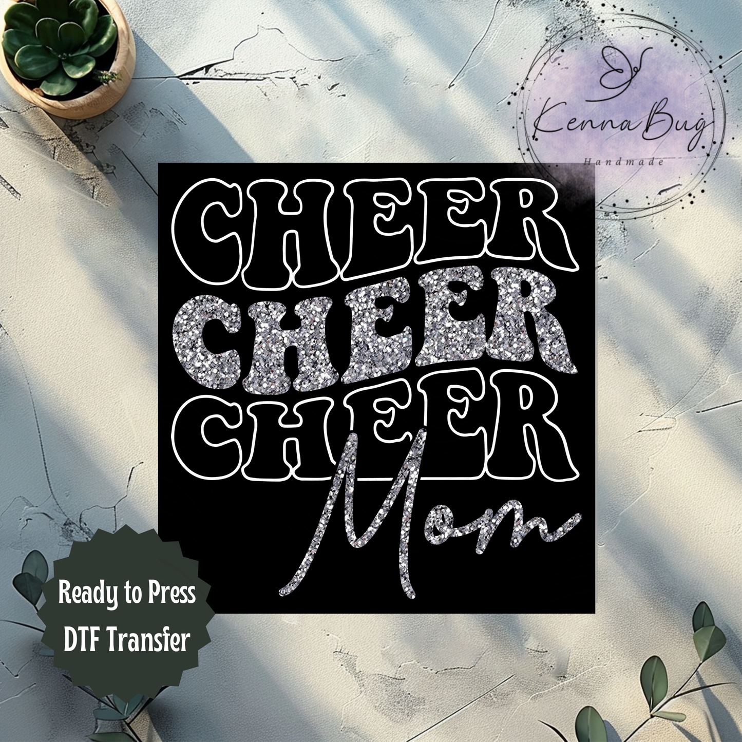 Cheer Mom, Cheerleading, Faux Glitter, White Text, DTF Transfer, Ready to Press, Shirt Transfer, Heat Transfer, Direct to film Transfer