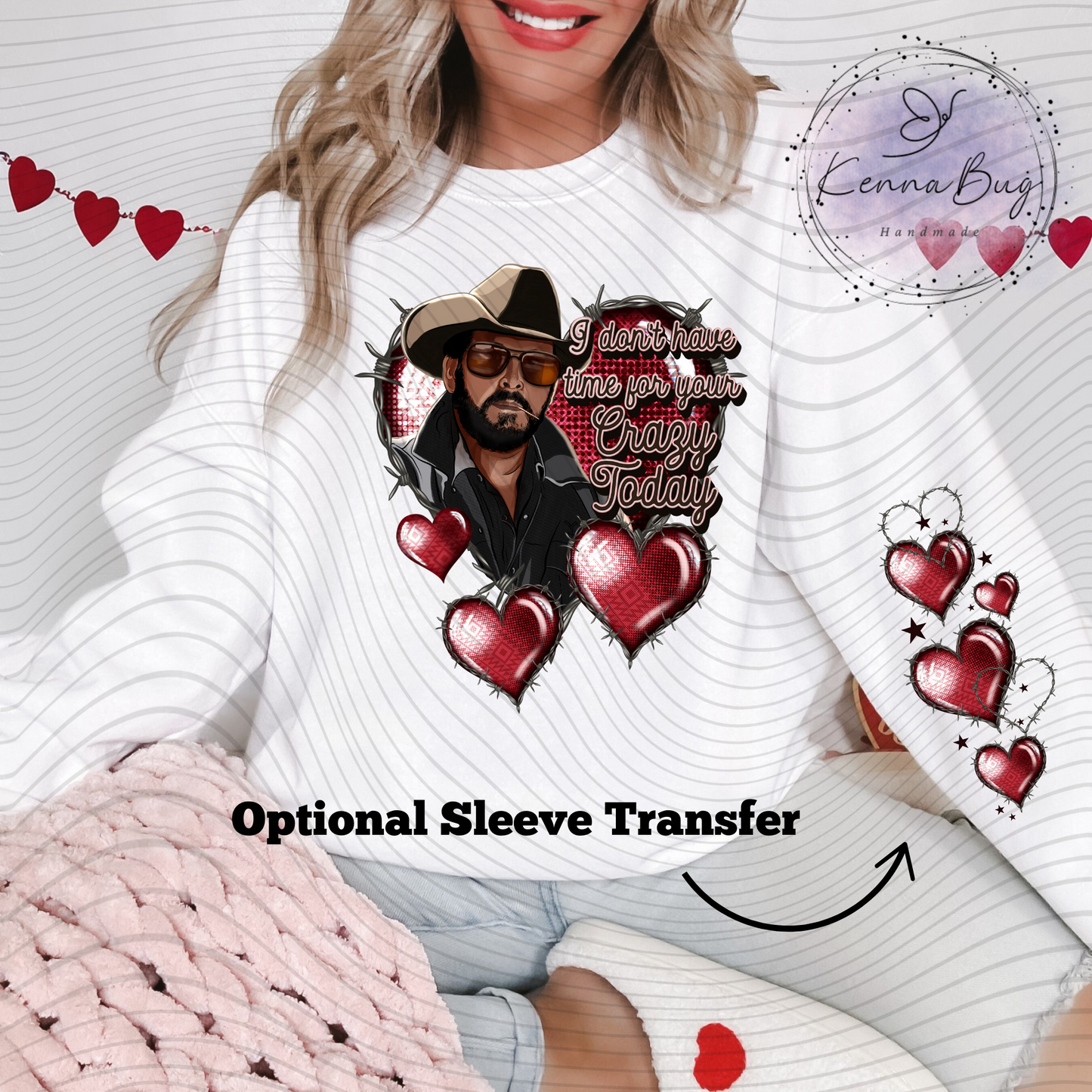 Crazy Today, Valentines Day, DTF Transfer, Ready to Press, Shirt Transfer, Heat Transfer, Direct to film Transfer