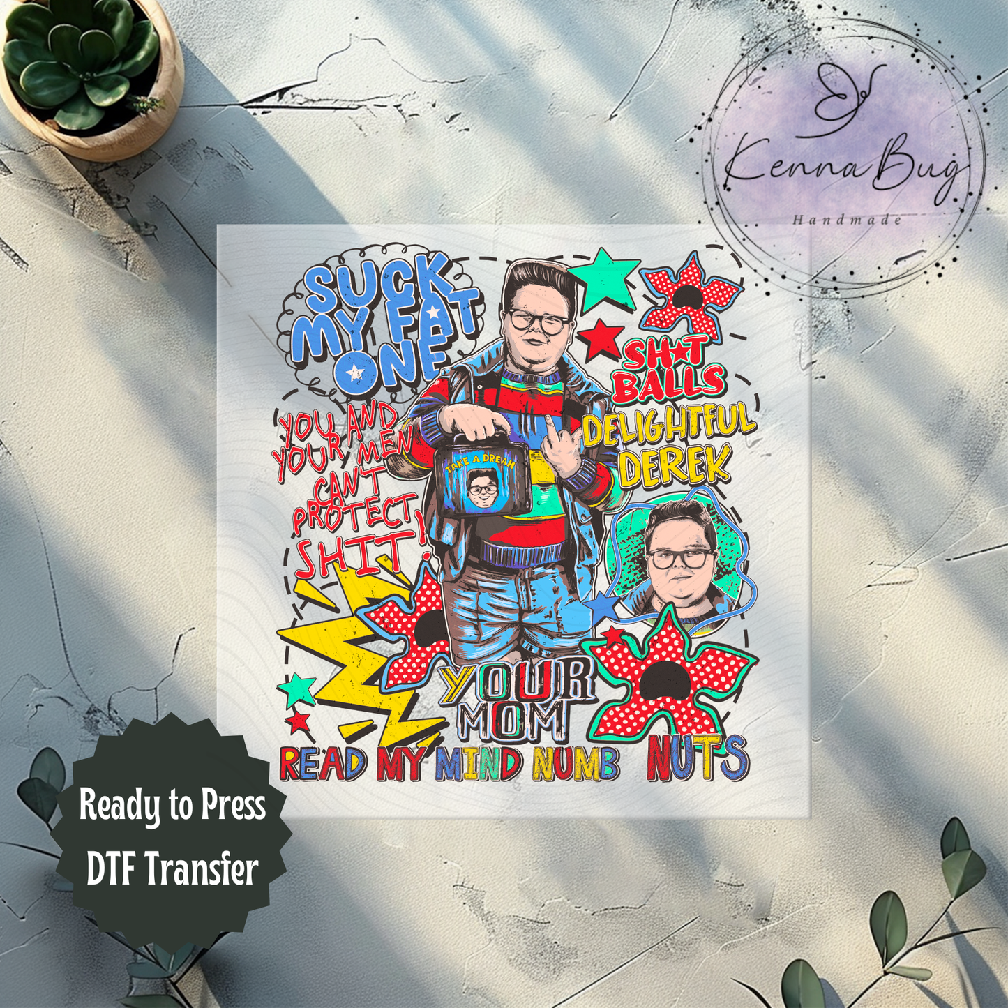 Delightful Derek, Stranger, DTF Transfer, Ready to Press, Shirt Transfer, Heat Transfer, Direct to film Transfer