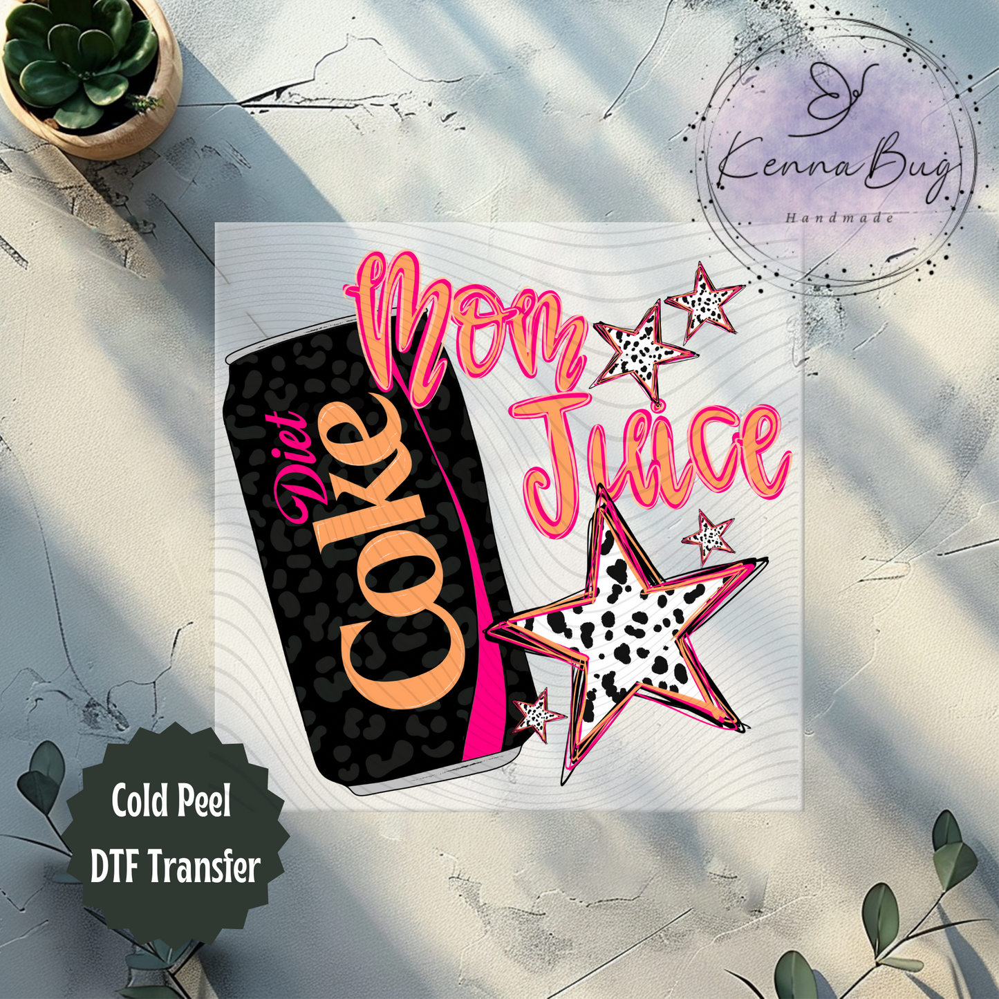 Mom Juice, Diet, DTF Transfer, Ready to Press, Shirt Transfer, Heat Transfer, Direct to film Transfer