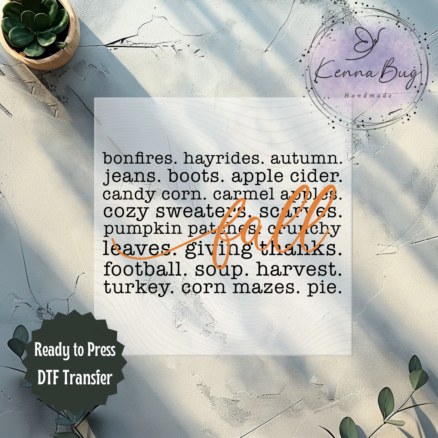 Fall Words, Cozy, Autumn, Bonfires, DTF Transfer, Ready to Press, Shirt Transfer, Heat Transfer, Direct to film Transfer