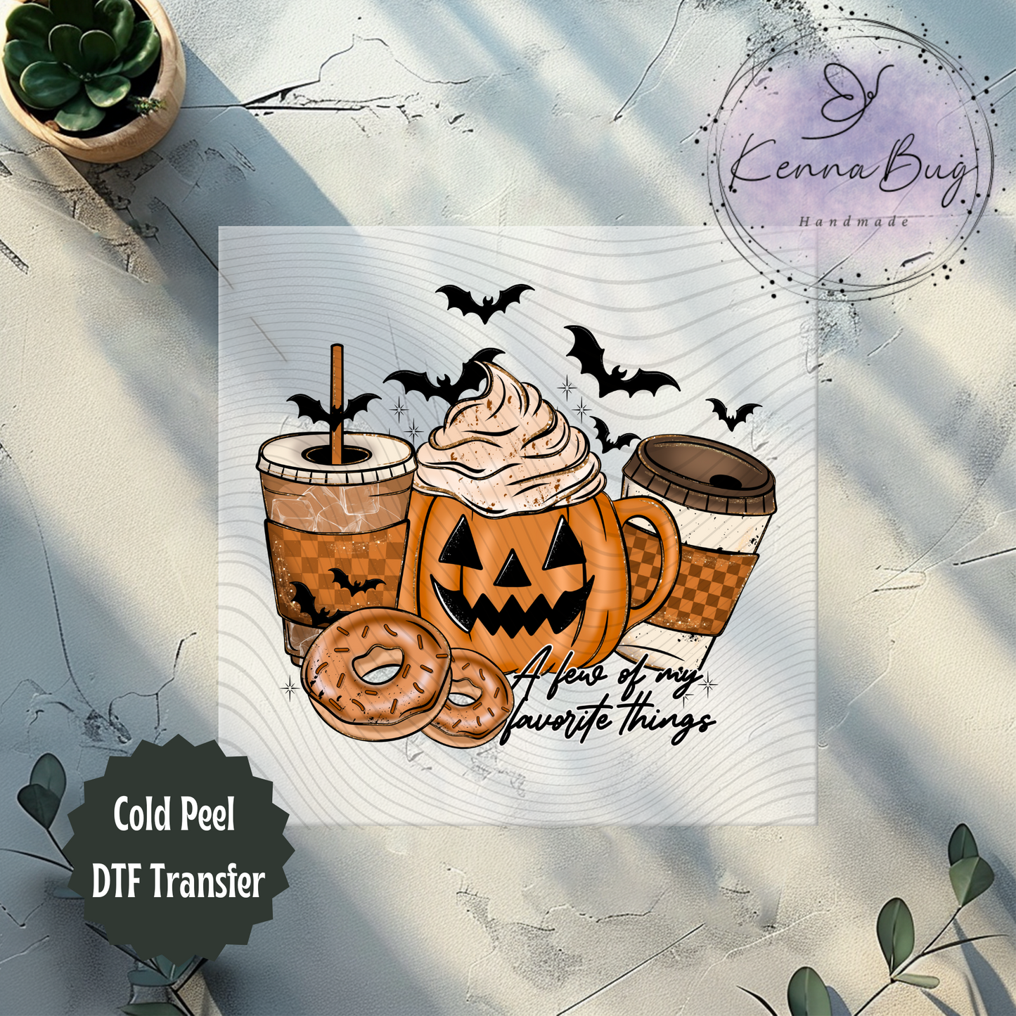 A Few of my Favorite Things, Halloween, Fall, Pumpkin, Coffee, Donut, DTF Transfer, Ready to Press, Shirt Transfer, Heat Transfer, Direct to film Transfer