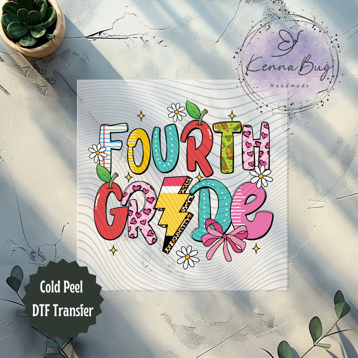 Fourth Grade, 4th Grade, Back to School, DTF Transfer, Ready to Press, Shirt Transfer, Heat Transfer, Direct to film Transfer