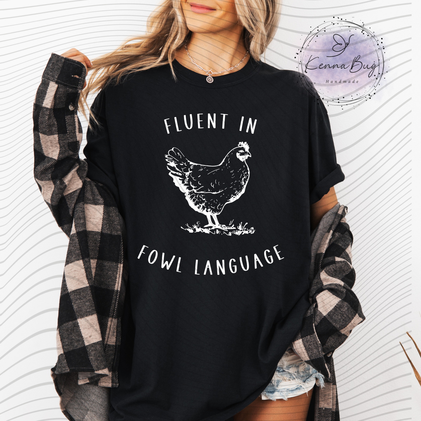 Fluent in Fowl Language, Chicken, Humor, Funny, DTF Transfer, Ready to Press, Shirt Transfer, Heat Transfer, Direct to film Transfer