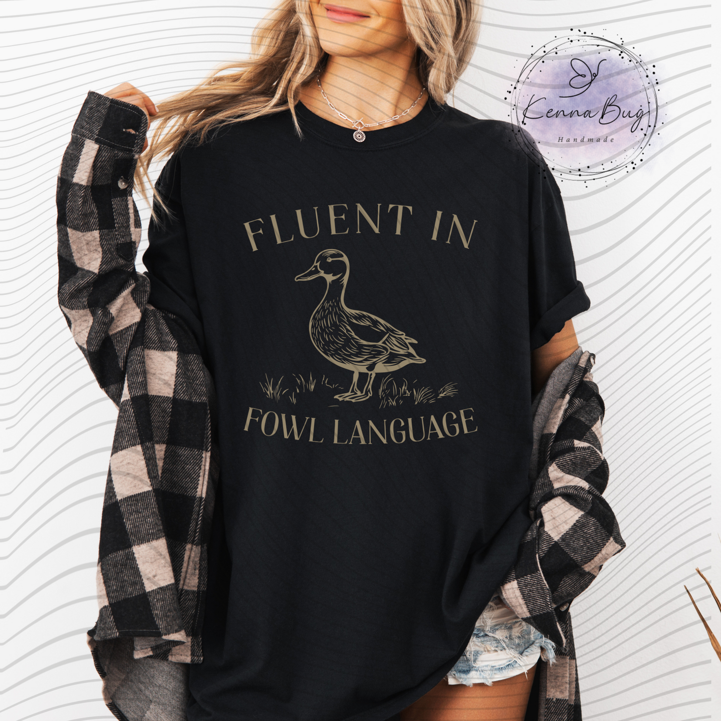 Fluent in Fowl Language, Duck, Humor, Funny, DTF Transfer, Ready to Press, Shirt Transfer, Heat Transfer, Direct to film Transfer