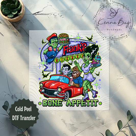 Franks DIE-ner, Bone Appetit, Frankenstein, Spooky, DTF Transfer, Ready to Press, Shirt Transfer, Heat Transfer, Direct to film Transfer