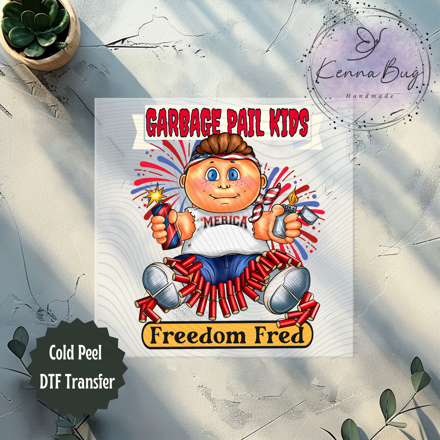 Freedom Fred, 4th Of July, Garbage Pail, DTF Transfer, Ready to Press, Shirt Transfer, Heat Transfer, Direct to film Transfer