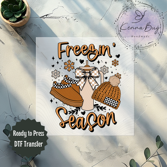 Freezin' Season, Winter, DTF Transfer, Ready to Press, Shirt Transfer, Heat Transfer, Direct to film Transfer