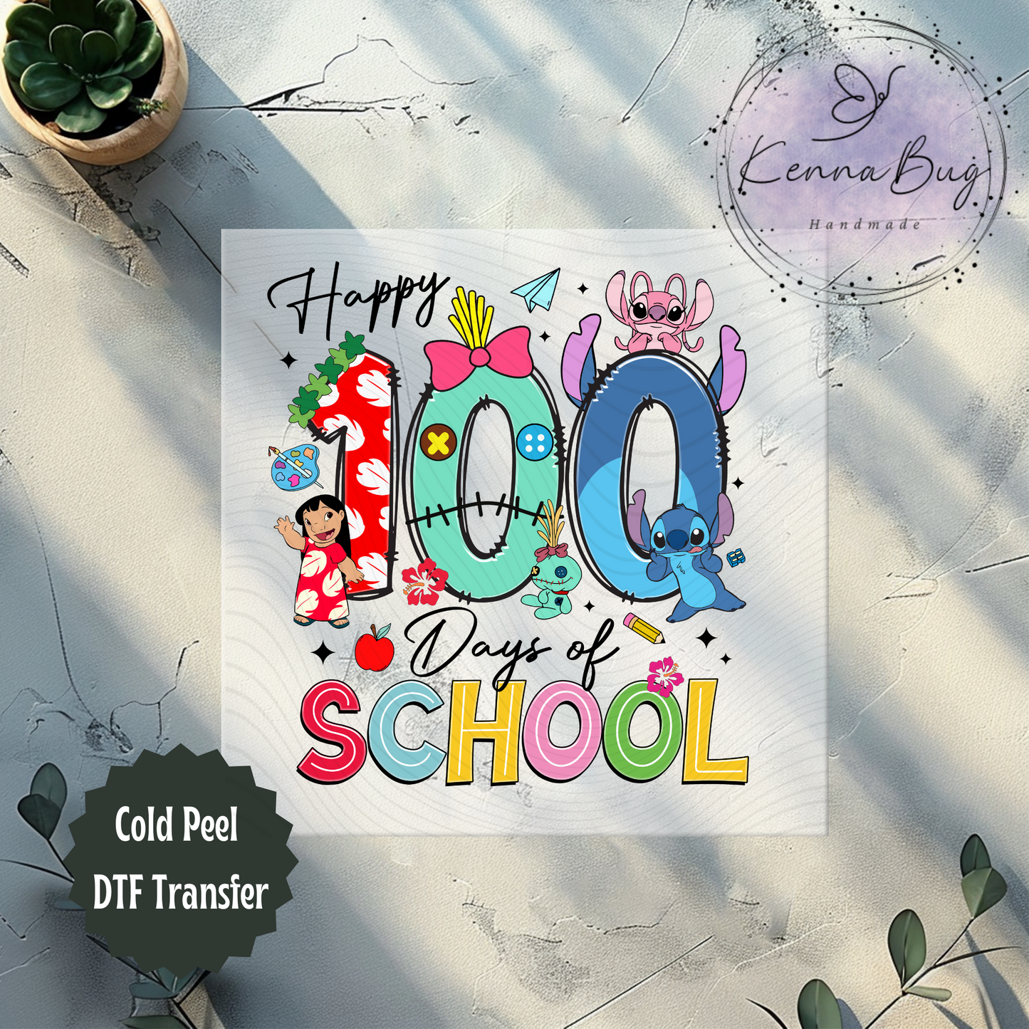 Happy 100 Days of School, Stich, DTF Transfer, Ready to Press, Shirt Transfer, Heat Transfer, Direct to film Transfer
