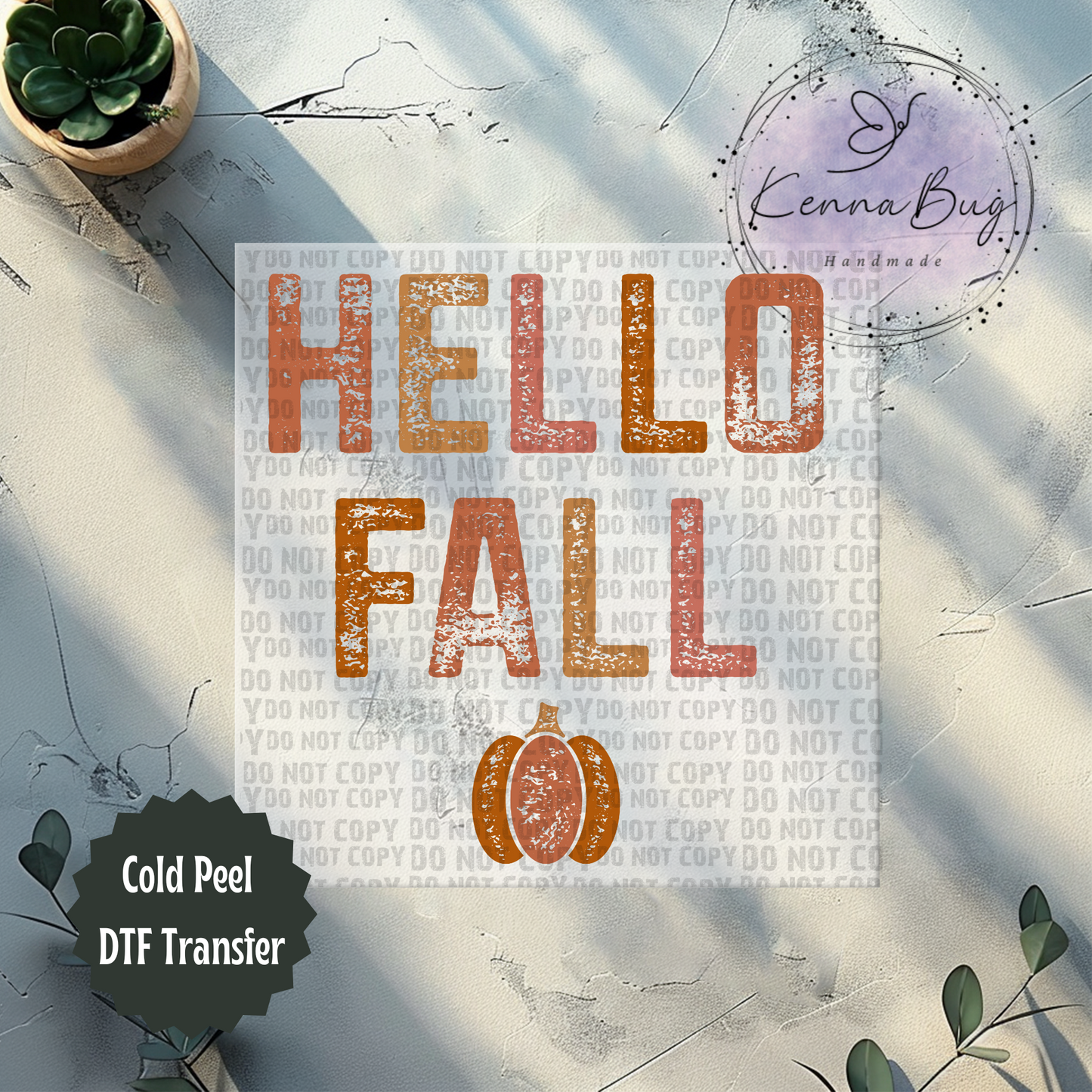 Hello Fall, Pumpkin, DTF Transfer, Ready to Press, Shirt Transfer, Heat Transfer, Direct to film Transfer