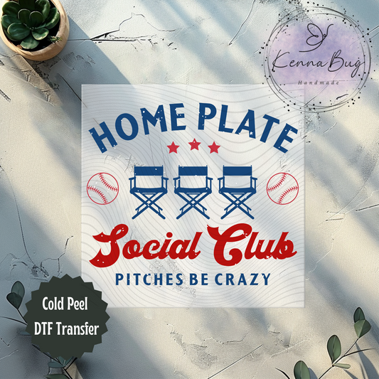 Home Plate Social Club, Pitches be Crazy, Sports, Baseball, DTF Transfer, Ready to Press, Shirt Transfer, Heat Transfer, Direct to film Transfer