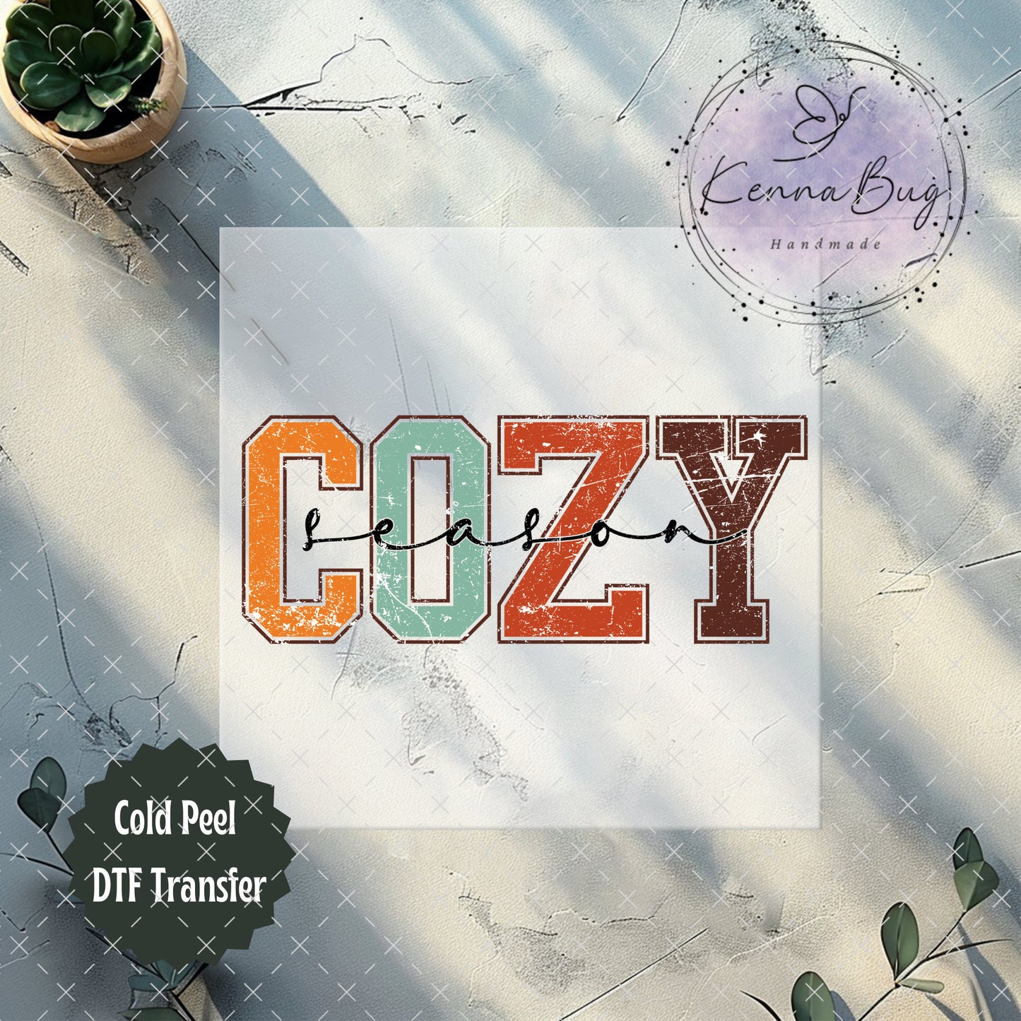 Cozy Season, DTF Transfer, Ready to Press, Shirt Transfer, Heat Transfer, Direct to film Transfer