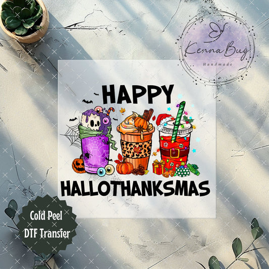 Happy Hallothanksmas, DTF Transfer, Ready to Press, Shirt Transfer, Heat Transfer, Direct to film Transfer