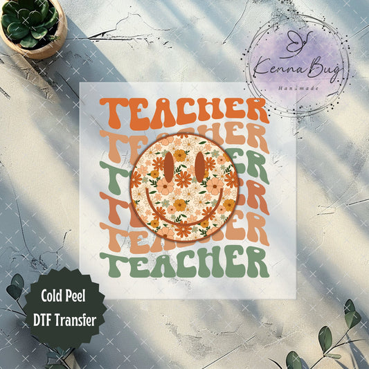 Retro Teacher, Smiley face, DTF Transfer, Ready to Press, Shirt Transfer, Heat Transfer, Direct to film Transfer