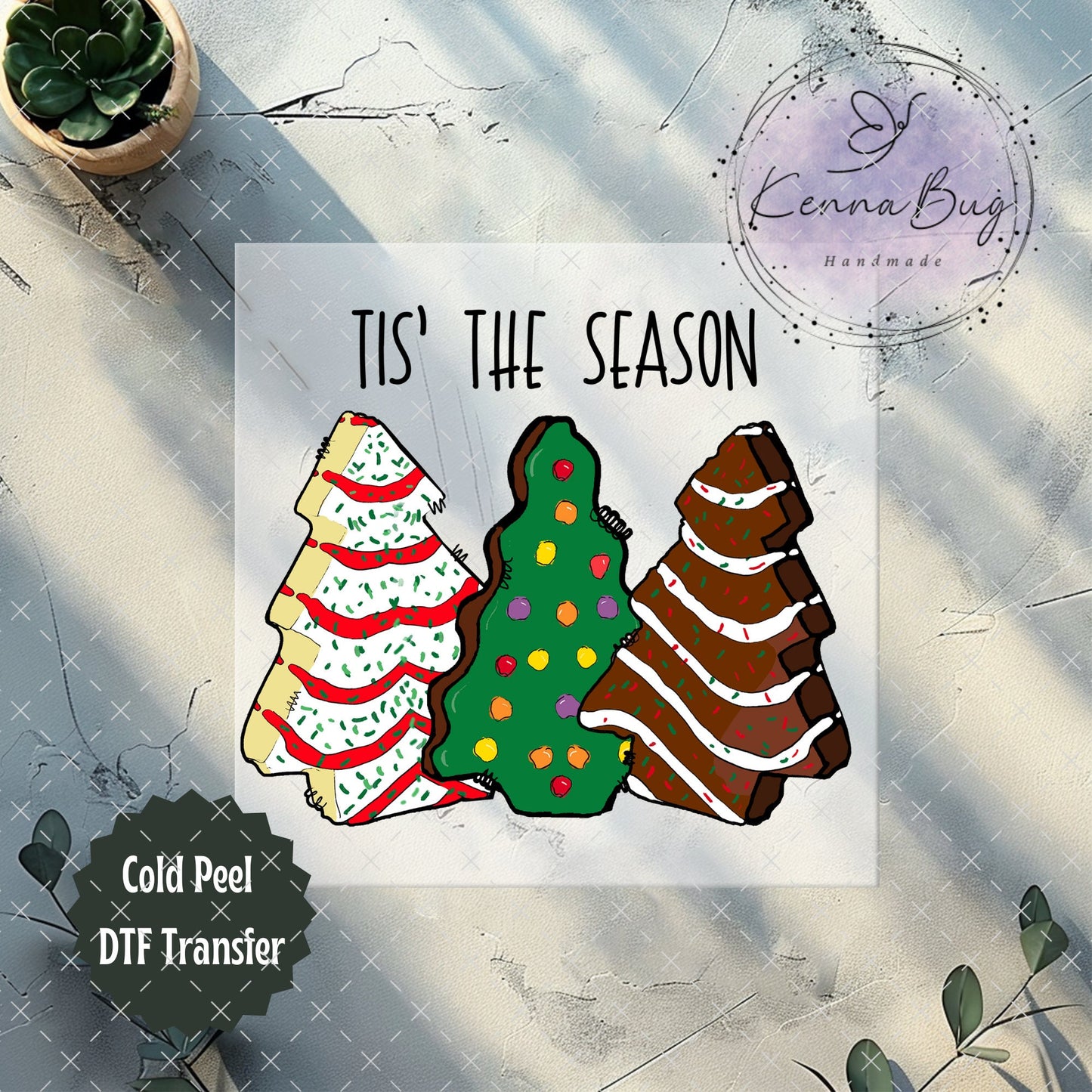 Tis the Season, Christmas Cakes, DTF Transfer, Ready to Press, Shirt Transfer, Heat Transfer, Direct to film Transfer