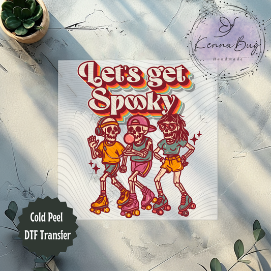 Let's Get Spooky, Skeletons, Roller Skates, Vintage, DTF Transfer, Ready to Press, Shirt Transfer, Heat Transfer, Direct to film Transfer