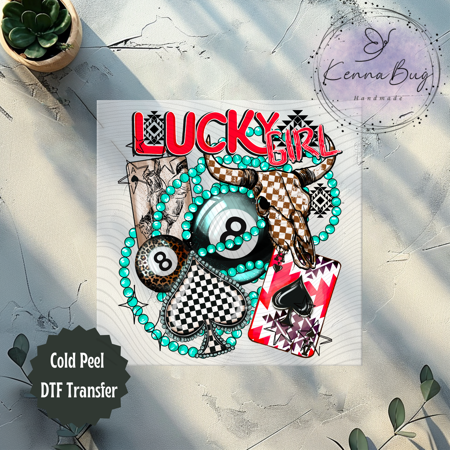 Lucky Girl, Spade, Eight Ball, Bull Skull, Western, DTF Transfer, Ready to Press, Shirt Transfer, Heat Transfer, Direct to film Transfer