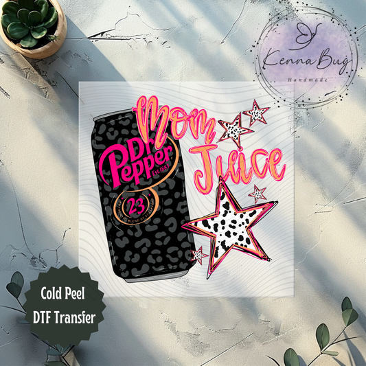 Mom Juice, Dr P, DTF Transfer, Ready to Press, Shirt Transfer, Heat Transfer, Direct to film Transfer