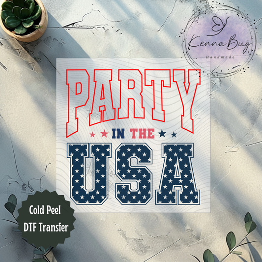 Party in the USA, America, Retro Look, 4th Of July, Patriotic, DTF Transfer, Ready to Press, Shirt Transfer, Heat Transfer, Direct to film Transfer