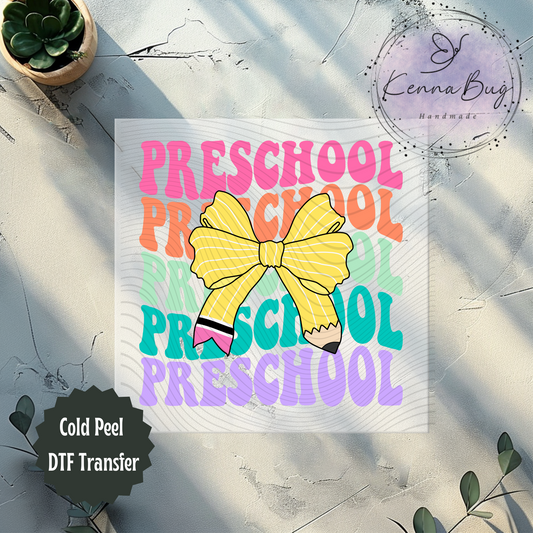 Preschool, Pencil Bow, Back to School, DTF Transfer, Ready to Press, Shirt Transfer, Heat Transfer, Direct to film Transfer