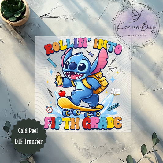 Rolling Into Fifth Grade, Stitch, Back to School, Skateboard, DTF Transfer, Ready to Press, Shirt Transfer, Heat Transfer, Direct to film Transfer
