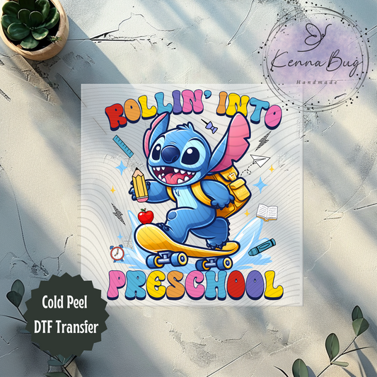 Rolling Into Preschool, Stitch, Back to School, Skateboard, DTF Transfer, Ready to Press, Shirt Transfer, Heat Transfer, Direct to film Transfer