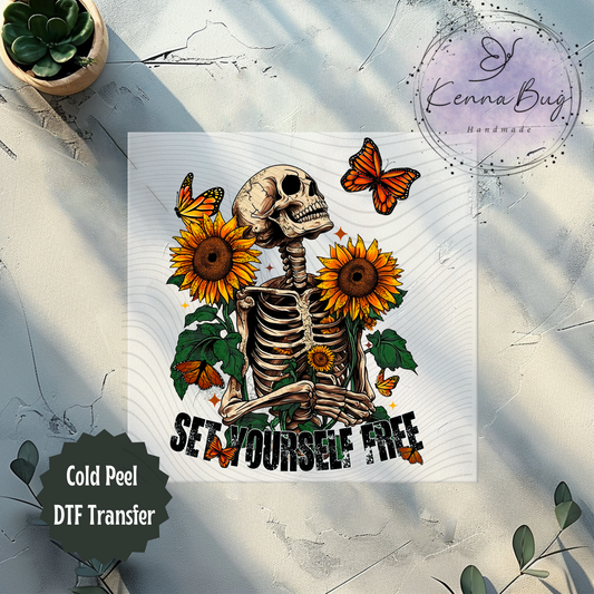 Set Yourself Free, Skeleton, Sunflowers, Butterflies, DTF Transfer, Ready to Press, Shirt Transfer, Heat Transfer, Direct to film Transfer