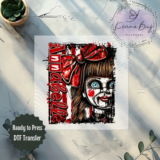 Spooky Doll, Annabelle, Horror Movie, DTF Transfer, Ready to Press, Shirt Transfer, Heat Transfer, Direct to film Transfer
