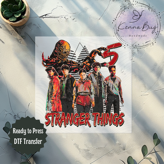 Strange Crew 5, DTF Transfer, Ready to Press, Shirt Transfer, Heat Transfer, Direct to film Transfer