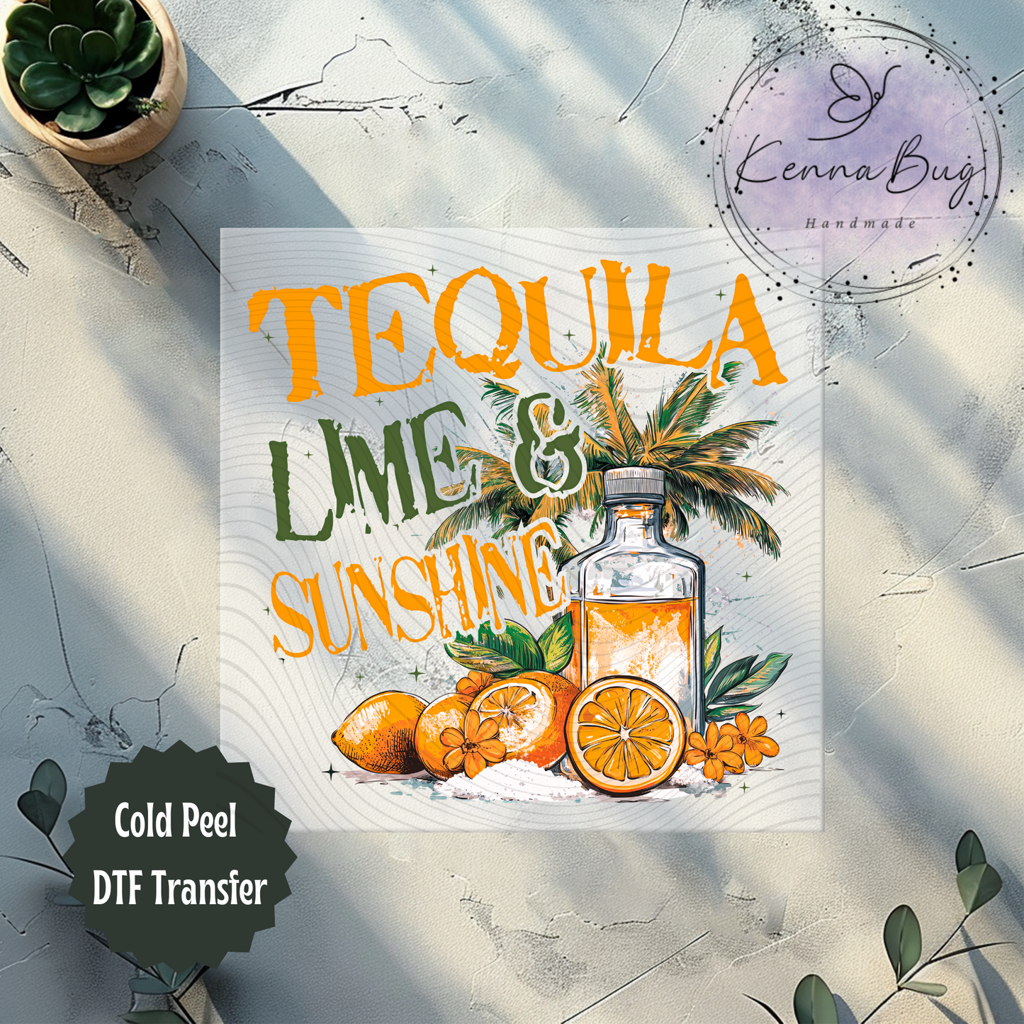 Tequila Limes and Sunshine, DTF Transfer, Ready to Press, Shirt Transfer, Heat Transfer, Direct to film Transfer
