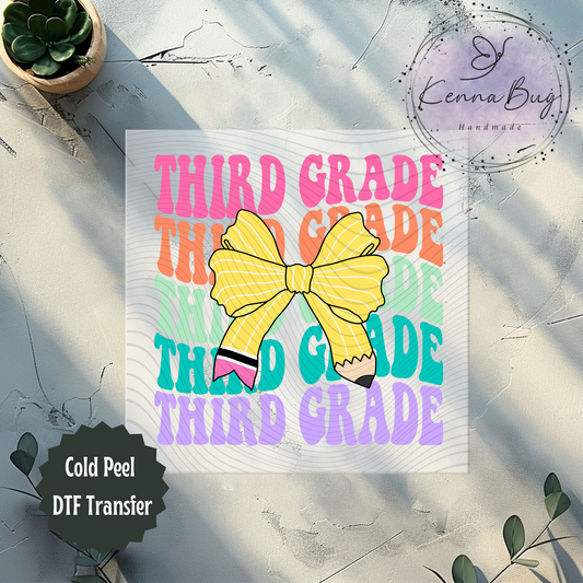 Third Grade, Pencil Bow, Back to School, DTF Transfer, Ready to Press, Shirt Transfer, Heat Transfer, Direct to film Transfer