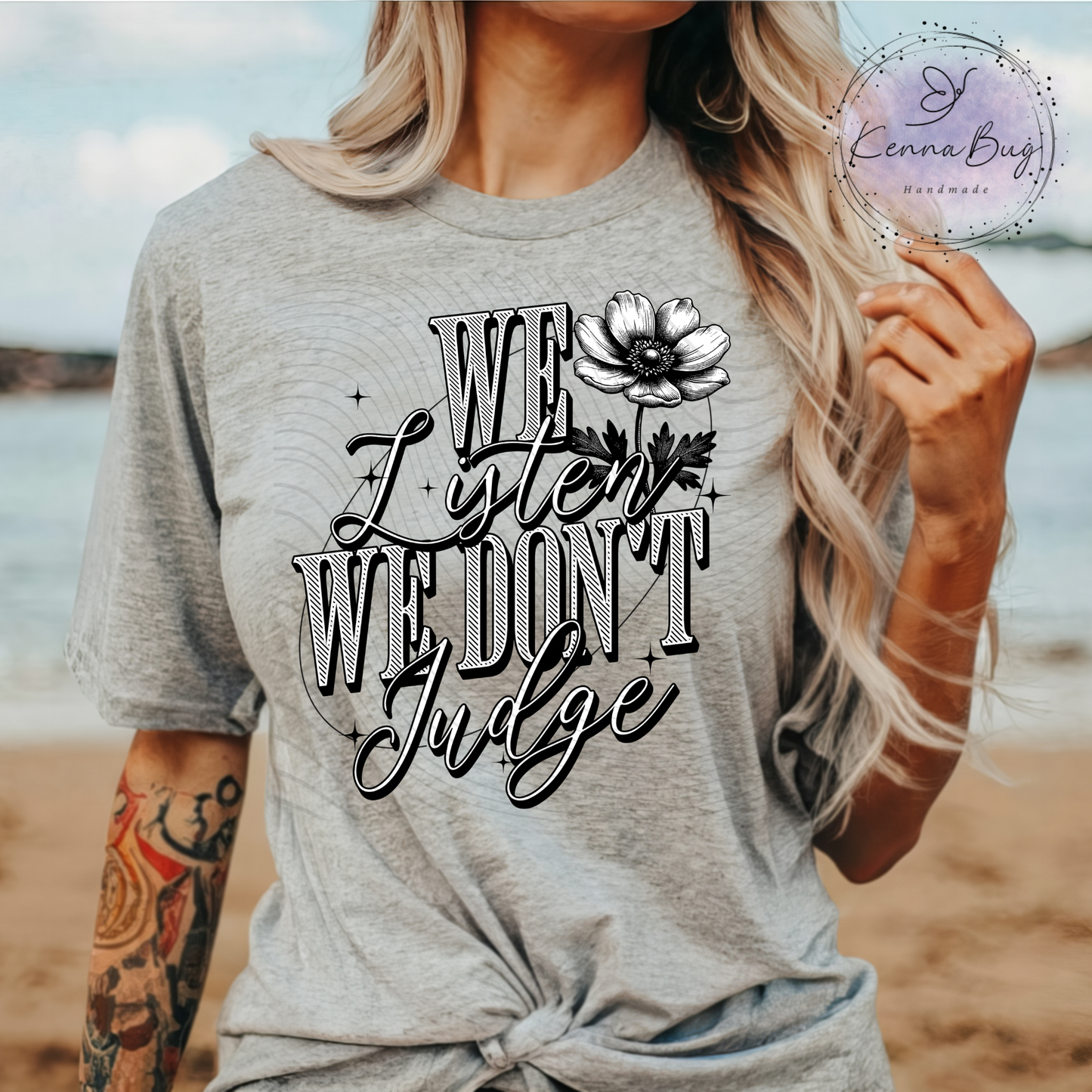 We Listen, We Don't Judge, Black, DTF Transfer, Ready to Press, Shirt Transfer, Heat Transfer, Direct to film Transfer